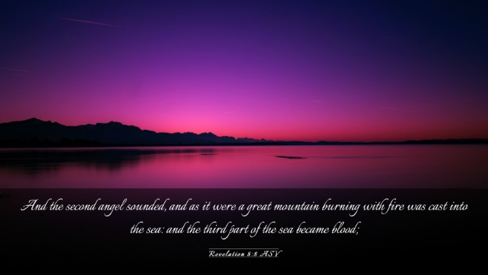 Picture 03 - Revelation 8:8 ASV Desktop Wallpaper - And the second angel sounded, and as it were a - Desktop Bible Verse Wallpaper