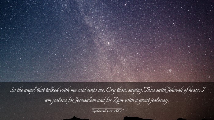 Picture 03 - Zechariah 1:14 ASV Desktop Wallpaper - So the angel that talked with me said unto me, - Desktop Bible Verse Wallpaper