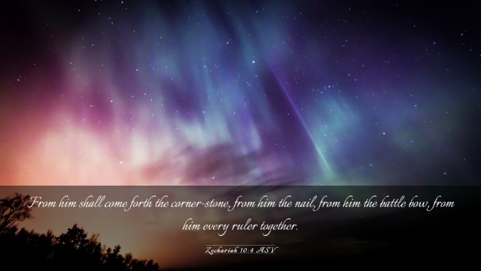 Picture 03 - Zechariah 10:4 ASV Desktop Wallpaper - From him shall come forth the corner-stone, from - Desktop Bible Verse Wallpaper