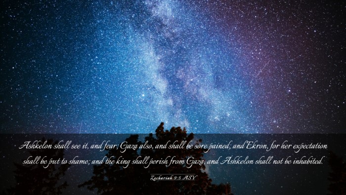 Picture 03 - Zechariah 9:5 ASV Desktop Wallpaper - Ashkelon shall see it, and fear; Gaza also, and - Desktop Bible Verse Wallpaper