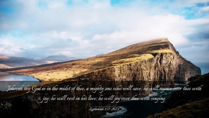 Picture 03 - Zephaniah 3:17 ASV Desktop Wallpaper - Jehovah thy God is in the midst of thee, a mighty - Desktop Bible Verse Wallpaper