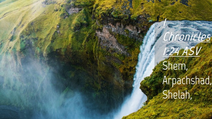 Picture 04 - 1 Chronicles 1:24 ASV Desktop Wallpaper - Shem, Arpachshad, - Desktop Bible Verse Wallpaper