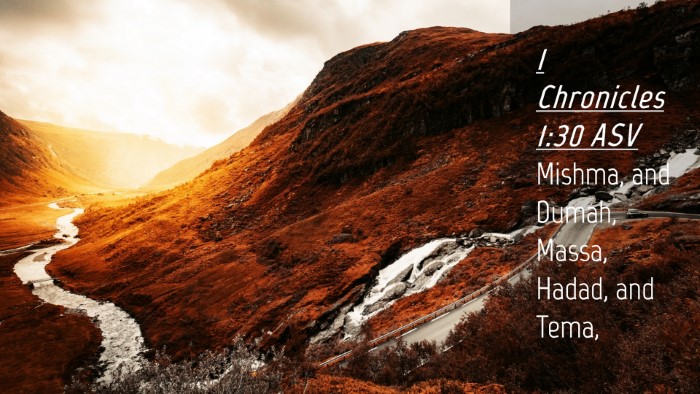Picture 04 - 1 Chronicles 1:30 ASV Desktop Wallpaper - Mishma, and Dumah, Massa, Hadad, and - Desktop Bible Verse Wallpaper