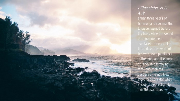 Picture 04 - 1 Chronicles 21:12 ASV Desktop Wallpaper - either three years of famine; or three months to - Desktop Bible Verse Wallpaper