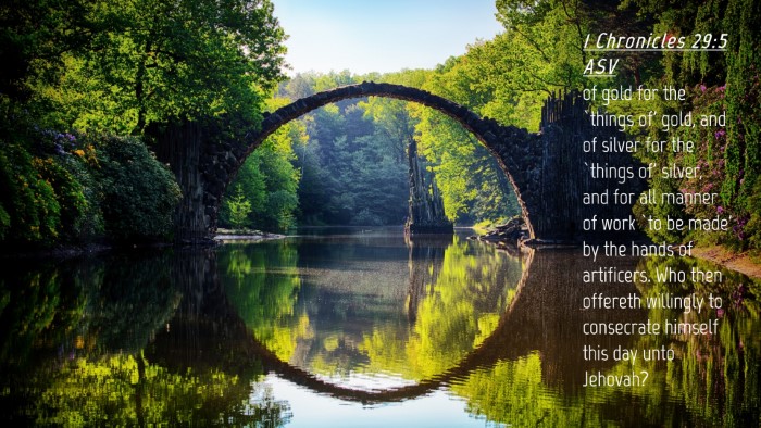 Picture 04 - 1 Chronicles 29:5 ASV Desktop Wallpaper - of gold for the `things of' gold, and of silver - Desktop Bible Verse Wallpaper
