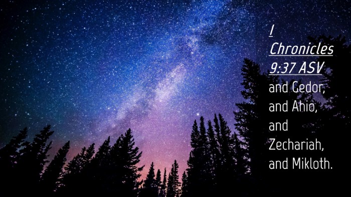 Picture 04 - 1 Chronicles 9:37 ASV Desktop Wallpaper - and Gedor, and Ahio, and Zechariah, and - Desktop Bible Verse Wallpaper