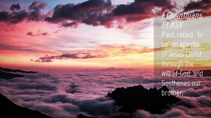 Picture 04 - 1 Corinthians 1:1 ASV Desktop Wallpaper - Paul, called `to be' an apostle of Jesus Christ - Desktop Bible Verse Wallpaper