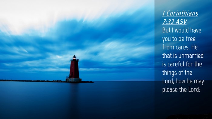 Picture 04 - 1 Corinthians 7:32 ASV Desktop Wallpaper - But I would have you to be free from cares. He - Desktop Bible Verse Wallpaper