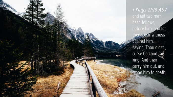 Picture 04 - 1 Kings 21:10 ASV Desktop Wallpaper - and set two men, base fellows, before him, and - Desktop Bible Verse Wallpaper