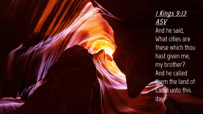 Picture 04 - 1 Kings 9:13 ASV Desktop Wallpaper - And he said, What cities are these which thou - Desktop Bible Verse Wallpaper