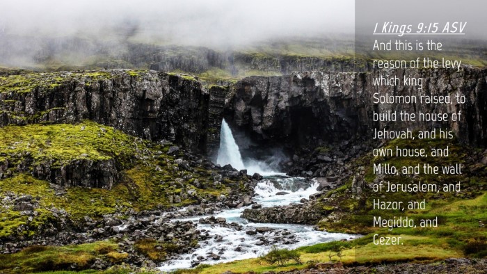 Picture 04 - 1 Kings 9:15 ASV Desktop Wallpaper - And this is the reason of the levy which king - Desktop Bible Verse Wallpaper