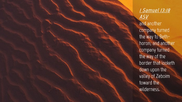 Picture 04 - 1 Samuel 13:18 ASV Desktop Wallpaper - and another company turned the way to Beth-horon; - Desktop Bible Verse Wallpaper