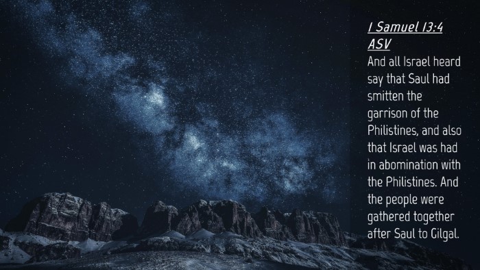 Picture 04 - 1 Samuel 13:4 ASV Desktop Wallpaper - And all Israel heard say that Saul had smitten - Desktop Bible Verse Wallpaper