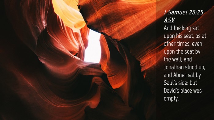 Picture 04 - 1 Samuel 20:25 ASV Desktop Wallpaper - And the king sat upon his seat, as at other - Desktop Bible Verse Wallpaper