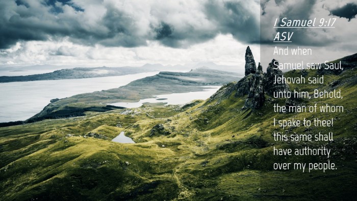 Picture 04 - 1 Samuel 9:17 ASV Desktop Wallpaper - And when Samuel saw Saul, Jehovah said unto him, - Desktop Bible Verse Wallpaper
