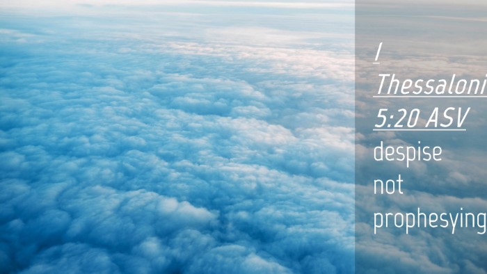 Picture 04 - 1 Thessalonians 5:20 ASV Desktop Wallpaper - despise not - Desktop Bible Verse Wallpaper