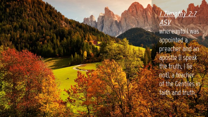 Picture 04 - 1 Timothy 2:7 ASV Desktop Wallpaper - whereunto I was appointed a preacher and an - Desktop Bible Verse Wallpaper
