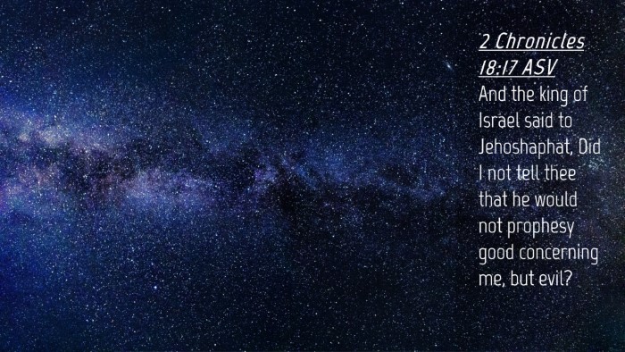 Picture 04 - 2 Chronicles 18:17 ASV Desktop Wallpaper - And the king of Israel said to Jehoshaphat, Did I - Desktop Bible Verse Wallpaper