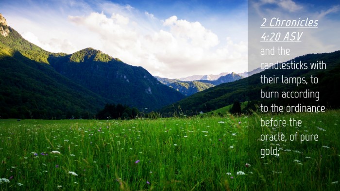 Picture 04 - 2 Chronicles 4:20 ASV Desktop Wallpaper - and the candlesticks with their lamps, to burn - Desktop Bible Verse Wallpaper