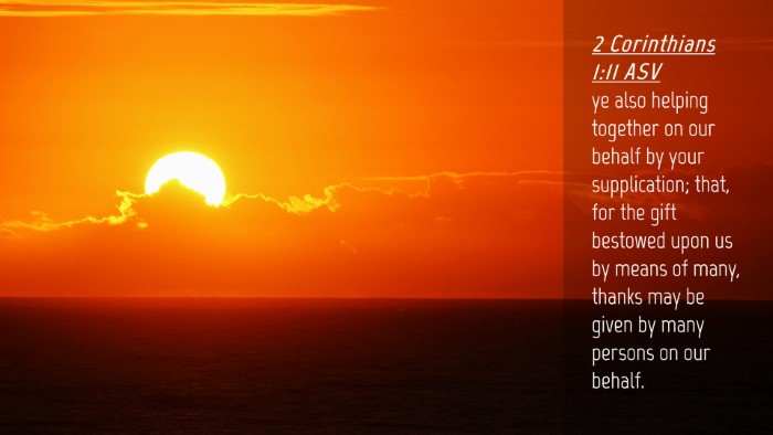 Picture 04 - 2 Corinthians 1:11 ASV Desktop Wallpaper - ye also helping together on our behalf by your - Desktop Bible Verse Wallpaper