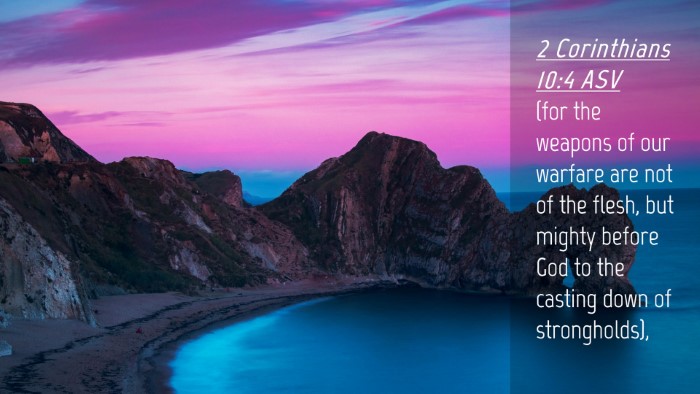 Picture 04 - 2 Corinthians 10:4 ASV Desktop Wallpaper - (for the weapons of our warfare are not of the - Desktop Bible Verse Wallpaper