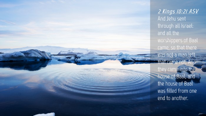 Picture 04 - 2 Kings 10:21 ASV Desktop Wallpaper - And Jehu sent through all Israel: and all the - Desktop Bible Verse Wallpaper