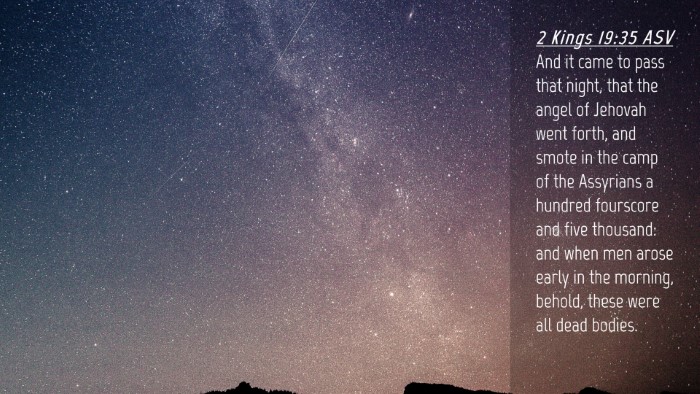 Picture 04 - 2 Kings 19:35 ASV Desktop Wallpaper - And it came to pass that night, that the angel of - Desktop Bible Verse Wallpaper