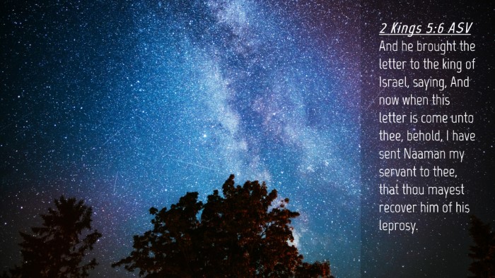 Picture 04 - 2 Kings 5:6 ASV Desktop Wallpaper - And he brought the letter to the king of Israel, - Desktop Bible Verse Wallpaper