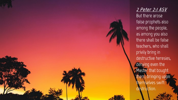 Picture 04 - 2 Peter 2:1 ASV Desktop Wallpaper - But there arose false prophets also among the - Desktop Bible Verse Wallpaper