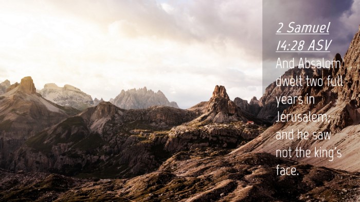 Picture 04 - 2 Samuel 14:28 ASV Desktop Wallpaper - And Absalom dwelt two full years in Jerusalem; - Desktop Bible Verse Wallpaper