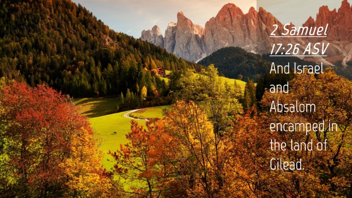 Picture 04 - 2 Samuel 17:26 ASV Desktop Wallpaper - And Israel and Absalom encamped in the land of - Desktop Bible Verse Wallpaper