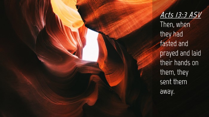 Picture 04 - Acts 13:3 ASV Desktop Wallpaper - Then, when they had fasted and prayed and laid - Desktop Bible Verse Wallpaper