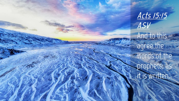Picture 04 - Acts 15:15 ASV Desktop Wallpaper - And to this agree the words of the prophets; as - Desktop Bible Verse Wallpaper