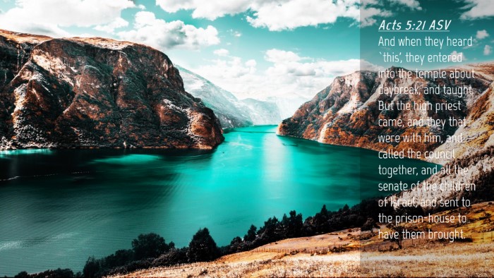 Picture 04 - Acts 5:21 ASV Desktop Wallpaper - And when they heard `this', they entered into the - Desktop Bible Verse Wallpaper