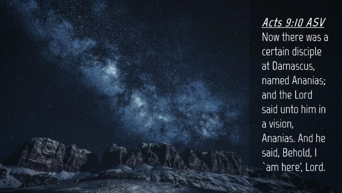 Picture 04 - Acts 9:10 ASV Desktop Wallpaper - Now there was a certain disciple at Damascus, - Desktop Bible Verse Wallpaper