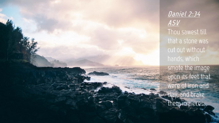 Picture 04 - Daniel 2:34 ASV Desktop Wallpaper - Thou sawest till that a stone was cut out without - Desktop Bible Verse Wallpaper