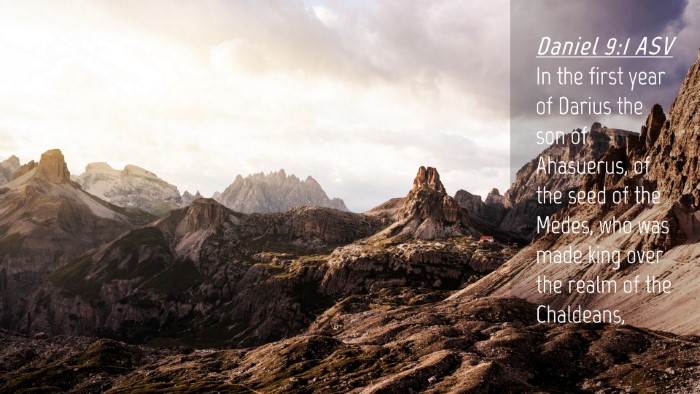 Picture 04 - Daniel 9:1 ASV Desktop Wallpaper - In the first year of Darius the son of Ahasuerus, - Desktop Bible Verse Wallpaper