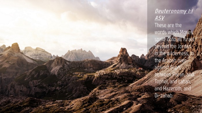 Picture 04 - Deuteronomy 1:1 ASV Desktop Wallpaper - These are the words which Moses spake unto all - Desktop Bible Verse Wallpaper