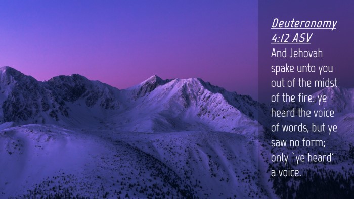 Picture 04 - Deuteronomy 4:12 ASV Desktop Wallpaper - And Jehovah spake unto you out of the midst of - Desktop Bible Verse Wallpaper