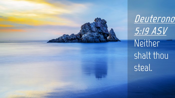 Picture 04 - Deuteronomy 5:19 ASV Desktop Wallpaper - Neither shalt thou - Desktop Bible Verse Wallpaper