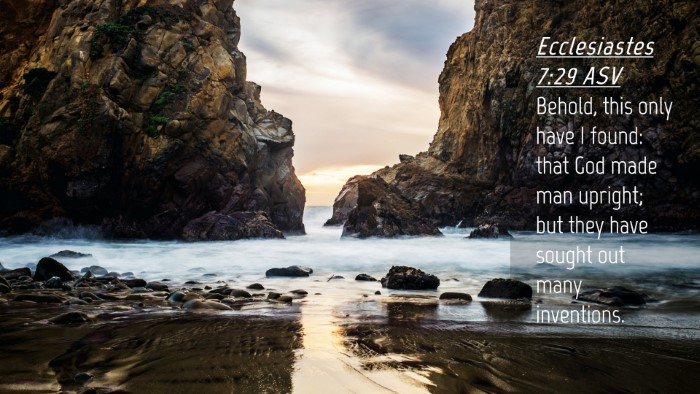 Picture 04 - Ecclesiastes 7:29 ASV Desktop Wallpaper - Behold, this only have I found: that God made man - Desktop Bible Verse Wallpaper