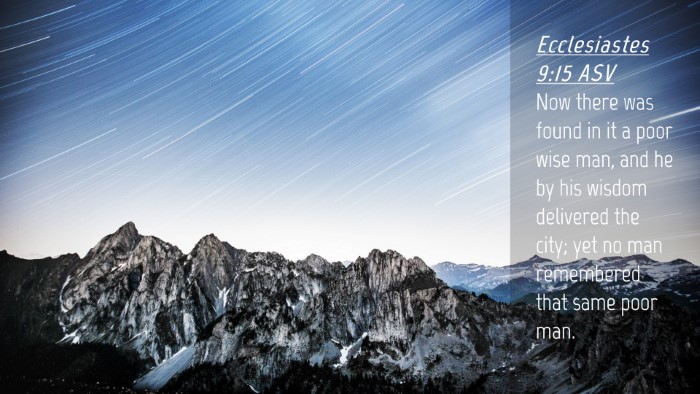 Picture 04 - Ecclesiastes 9:15 ASV Desktop Wallpaper - Now there was found in it a poor wise man, and he - Desktop Bible Verse Wallpaper