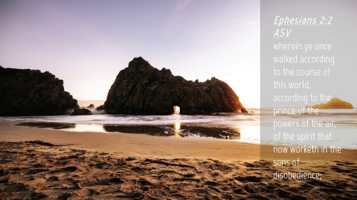 Picture 04 - Ephesians 2:2 ASV Desktop Wallpaper - wherein ye once walked according to the course of - Desktop Bible Verse Wallpaper