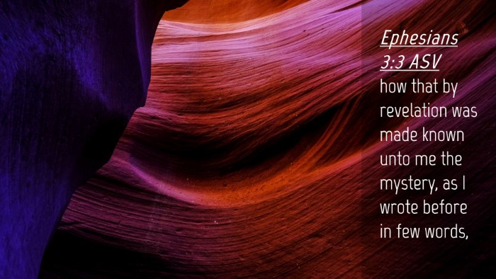 Picture 04 - Ephesians 3:3 ASV Desktop Wallpaper - how that by revelation was made known unto me the - Desktop Bible Verse Wallpaper