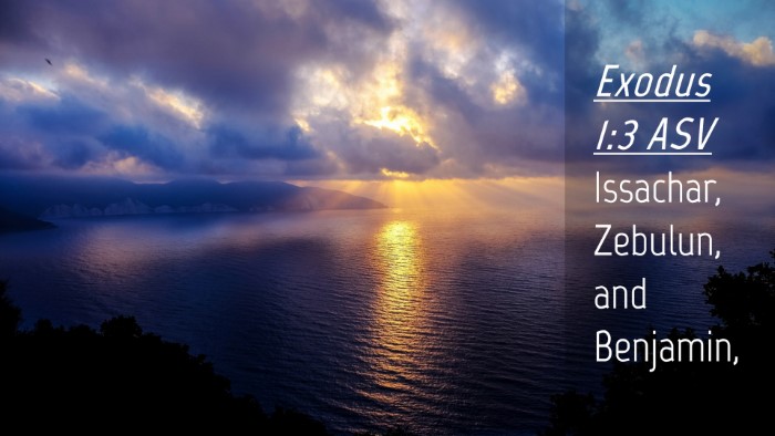 Picture 04 - Exodus 1:3 ASV Desktop Wallpaper - Issachar, Zebulun, and - Desktop Bible Verse Wallpaper