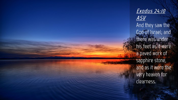 Picture 04 - Exodus 24:10 ASV Desktop Wallpaper - And they saw the God of Israel; and there was - Desktop Bible Verse Wallpaper