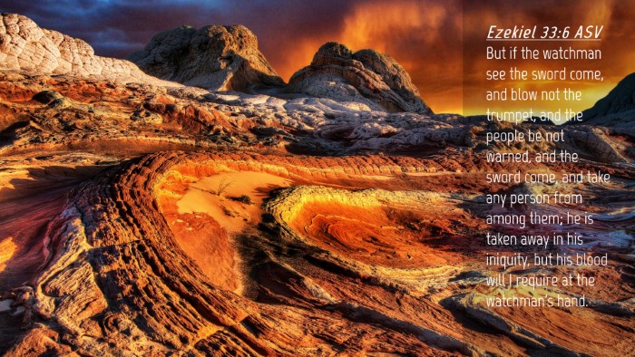 Picture 04 - Ezekiel 33:6 ASV Desktop Wallpaper - But if the watchman see the sword come, and blow - Desktop Bible Verse Wallpaper