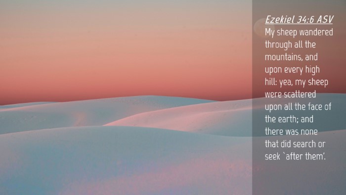Picture 04 - Ezekiel 34:6 ASV Desktop Wallpaper - My sheep wandered through all the mountains, and - Desktop Bible Verse Wallpaper