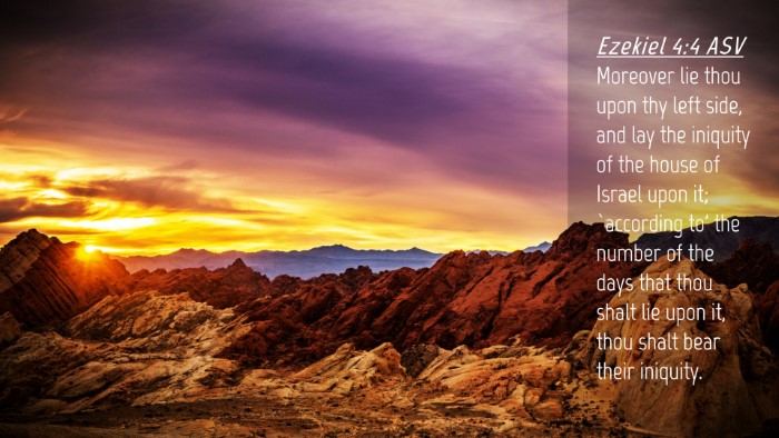 Picture 04 - Ezekiel 4:4 ASV Desktop Wallpaper - Moreover lie thou upon thy left side, and lay the - Desktop Bible Verse Wallpaper
