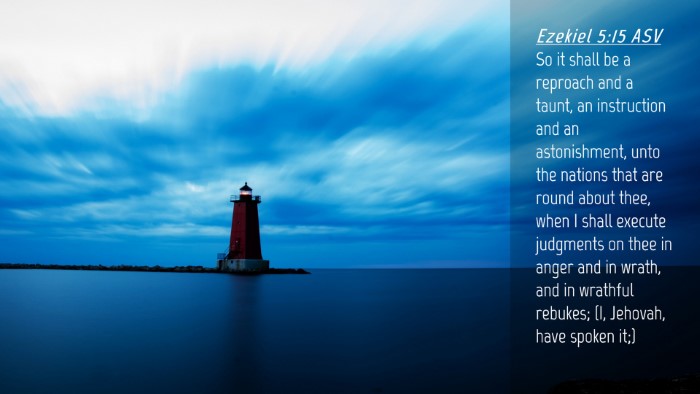 Picture 04 - Ezekiel 5:15 ASV Desktop Wallpaper - So it shall be a reproach and a taunt, an - Desktop Bible Verse Wallpaper
